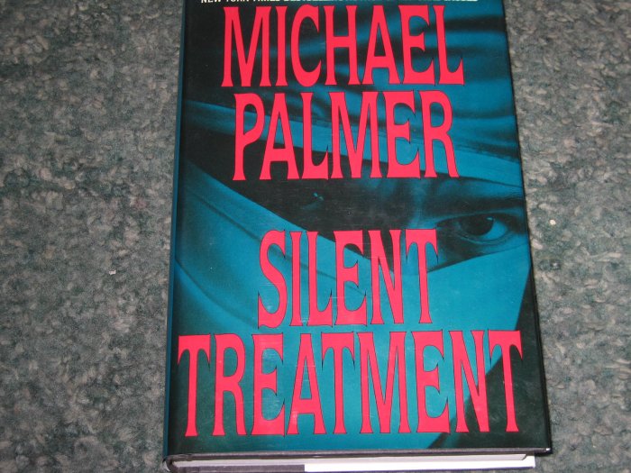 Silent Treatment" by Michael Palmer