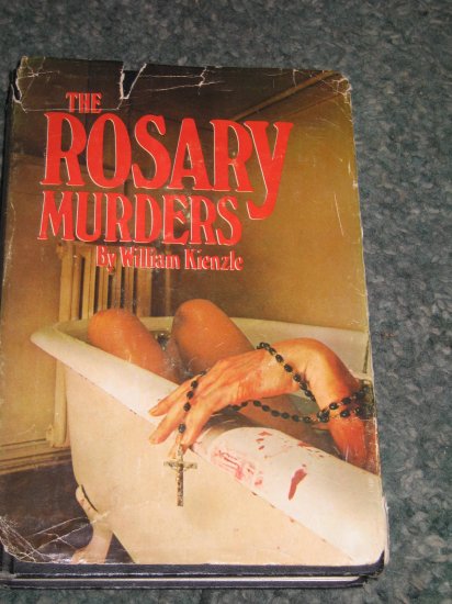 The Rosary Murders by William Kienzle