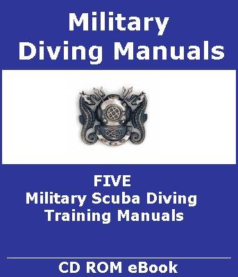 5 Military Scuba Diving Training Manuals on CD