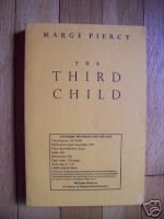 The Third Child - Marge Piercy 2002 ARC / Proof