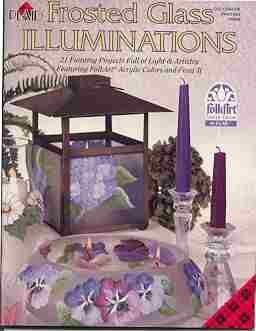 FROSTED GLASS ILLUMINATIONS Book~21 Projects