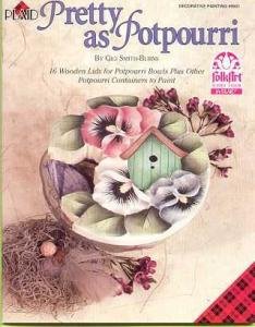 Pretty as Potpourri ~Decorative Painting Book Gigi Smith-Bur