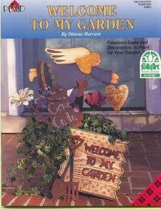 Folk Art Welcome to My Garden Signs + Yard Art