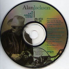 Alan Jackson A Lot About Livin