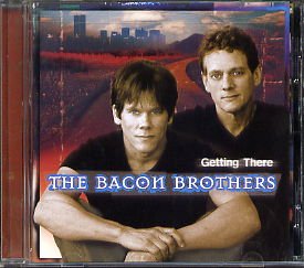 The Bacon Brothers Band Getting There