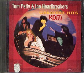 Tom Petty and the Heartbreakers Greatest Hits KDM