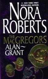 THE MacGREGORS Alan Grant by Nora Roberts (1999) PB