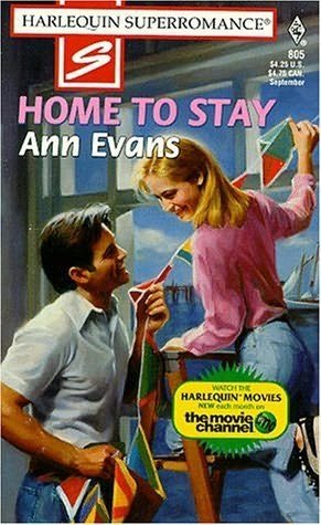 Home To Stay by Ann Evans #805 (1998) Harlequin SuperRomance