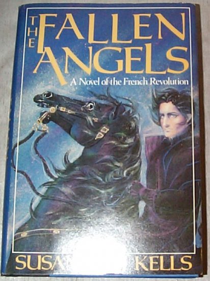 The Fallen Angels by Susannah Kells - Hardcover