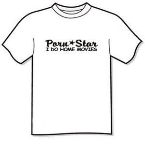 Men's T-shirt - Porn Star - I do home movies