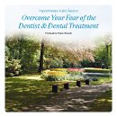 Fear of The Dentist Self Hypnosis Audio CD
