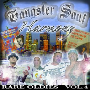 GANGSTER SOUL HARMONY vol.4 RARE OLDIE COMPILATION