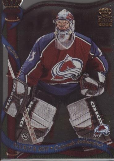 Patrick Roy - '02 Crown Royale