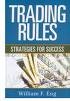 Trading Rules by William F. Eng