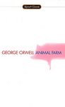 Animal Farm: A Fairy Story: George Orwell