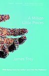 A Million Little Pieces: James Frey