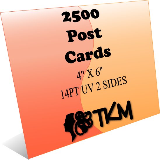 2500 4x6 Post Cards 14PT Double Sided UV Coated Custom