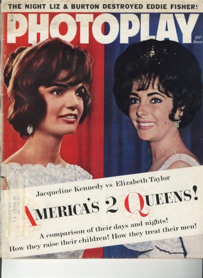 Elizabeth Taylor Jackie Kennedy Photoplay June 1962