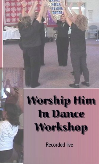 Worship Him In Dance