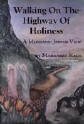 Walking On The Highway Of Holiness