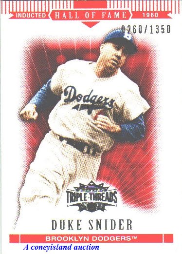 2007 Duke Snider Brooklyn Dodgers Topps Triple Threads HOF s/n 260/1350 Card 99