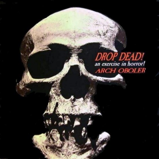 Arch Oboler "Drop Dead" CD