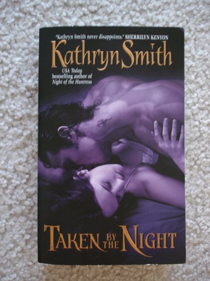Kathryn Smith-Taken by the Night (The Brotherhood of Blood, Book 3)