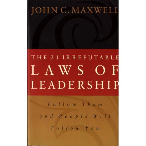 The 21st Irrefutable Laws of Leadership