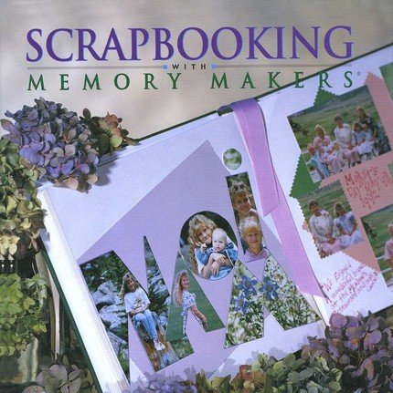 Scrapbooking with Memory Makers Book