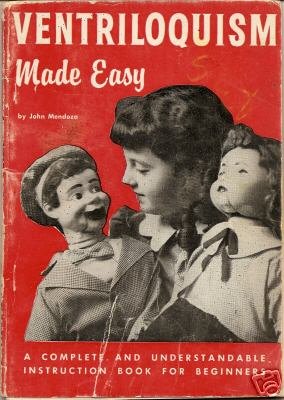 Ventriliquism Made Easy - Vintage Book - 1955