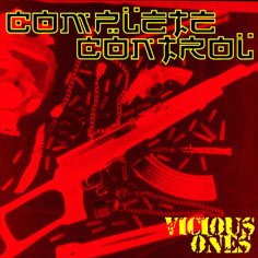 Complete Control "Vicious Ones" 7-inch *gray vinyl*