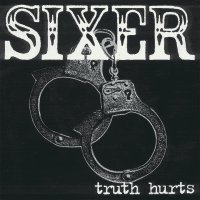 Sixer "Truth Hurts" 7-inch single