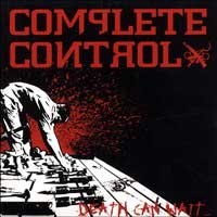 Complete Control/Krum Bums "Death Can Wait" 2x7" EP