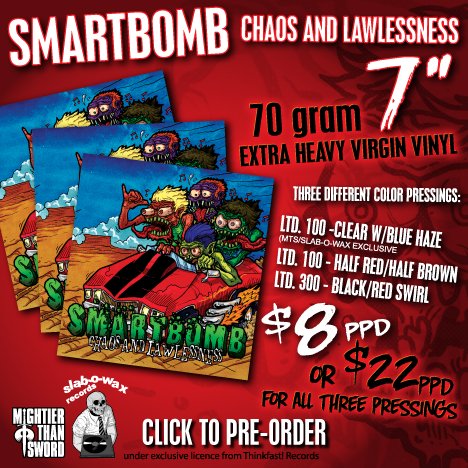 Smartbomb "Chaos and Lawlessness" 7-inch package deal