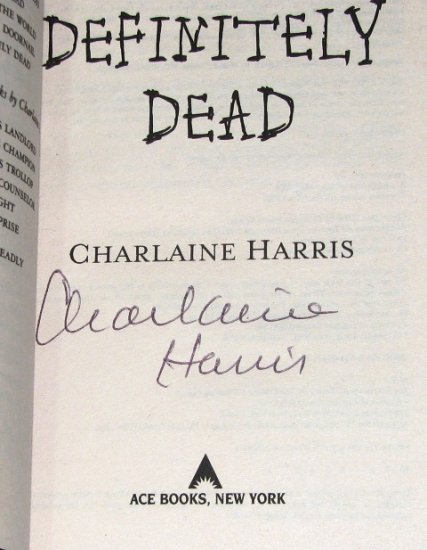 Autographed by Charlaine Harris: Definitely Dead (Southern Vampire Mysteries)
