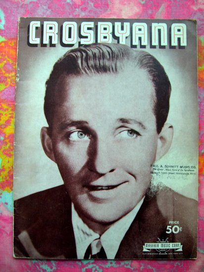 BING CROSBY SONGS SONG BOOK "Crosbyana"