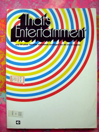 THAT'S ENTERTAINMENT SONG BOOK MOVIES THEATER 100 Songs for the ORGAN Easy for Piano too!
