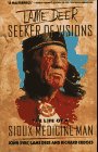 Lame Deer, Seeker of Visions