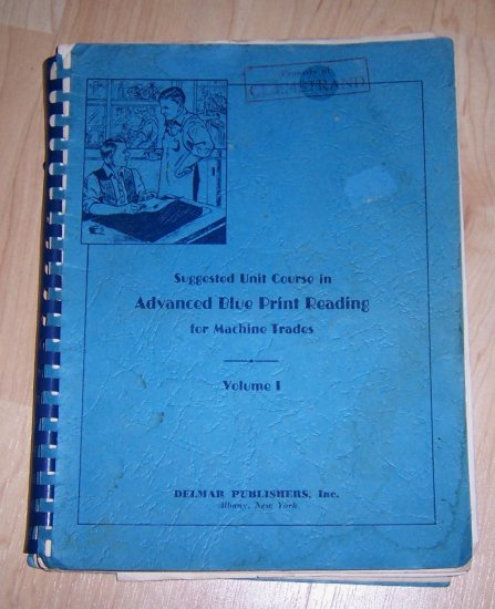 Antique Book ADVANCED BLUE PRINT READING TEXTBOOK 1942