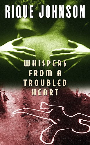 Whispers From a Troubled Heart