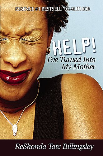 Help! I've Turned Into My Mother