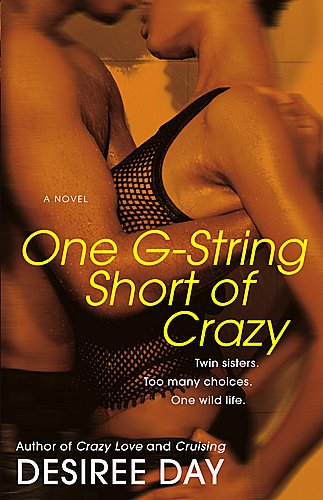 One G-String Short of Crazy