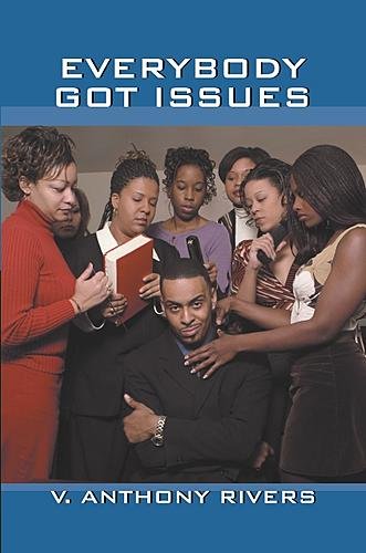 Everybody Got Issues