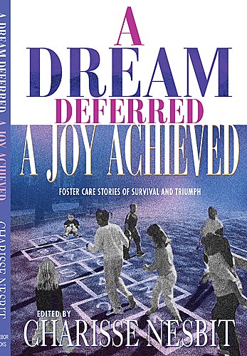 A Dream Deferred, A Joy Achieved