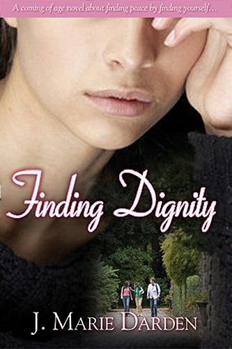 Finding Dignity