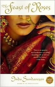The Feast of Roses: A Novel
