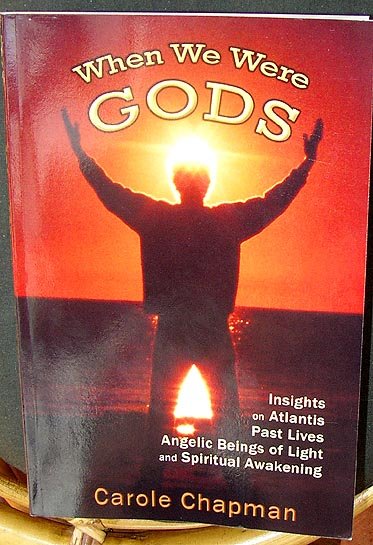When We Were Gods by Carole Chapman- new