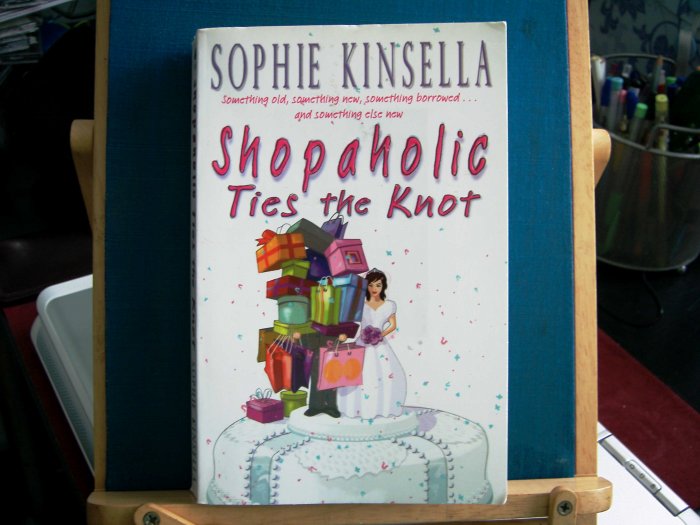 Shapaholic Ties the Knot - Sophie Kinsella