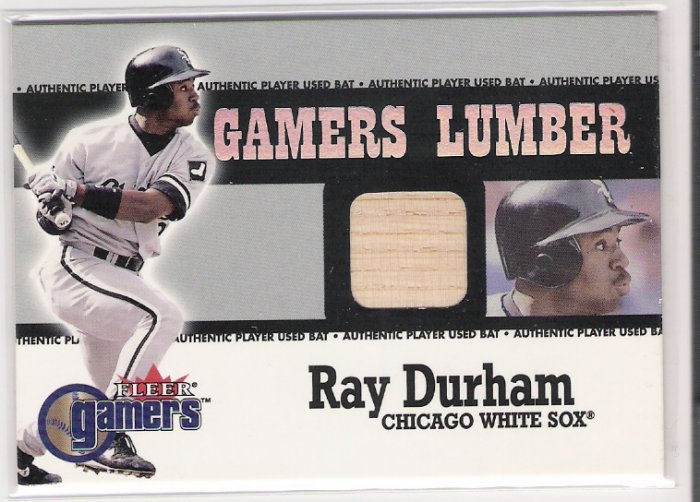 2000 FLEER GAMERS LUMBER RAY DURHAM WHITE SOX USED BAT CARD