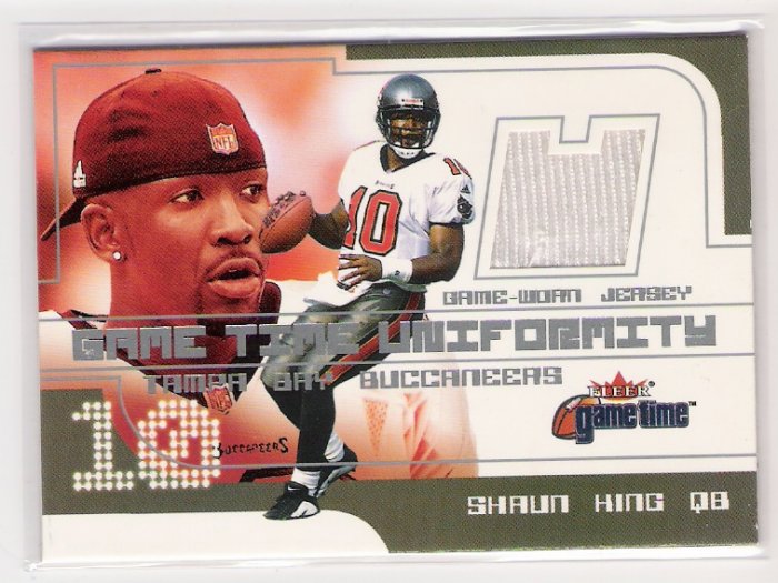 2001 FLEER GAME TIME UNIFORMITY SHAUN KING BUCCANEERS GAME-WORN JERSEY CARD